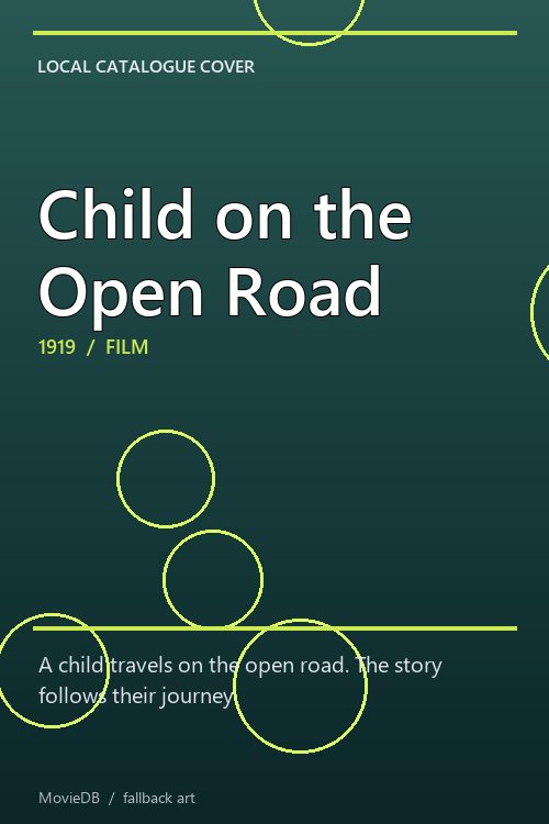 Child on the Open Road poster