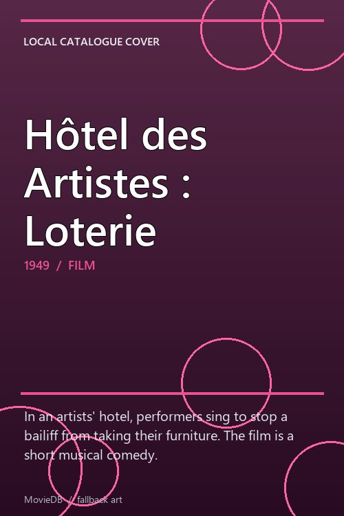 Hôtel des Artistes : Loterie poster