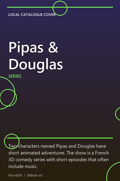 Pipas & Douglas poster