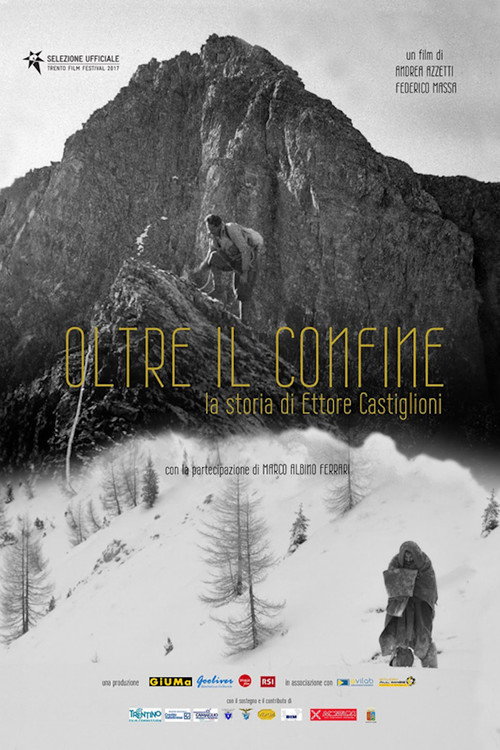 Oltre il confine - La storia di Ettore Castiglioni poster