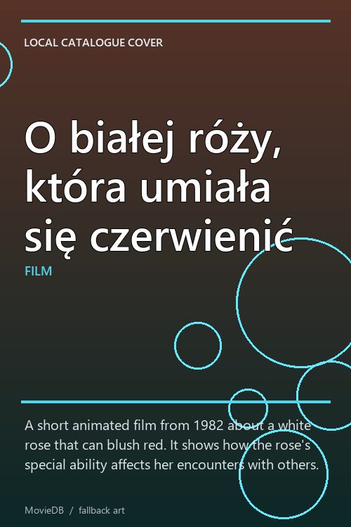O białej róży, która umiała się czerwienić poster