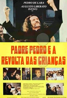 Padre Pedro e a Revolta das Crianças poster
