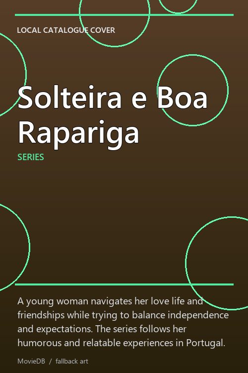 Solteira e Boa Rapariga poster