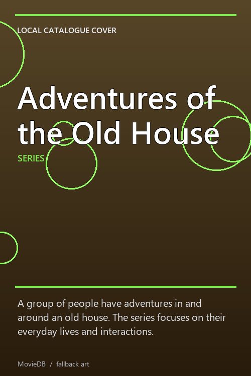 Adventures of the Old House poster