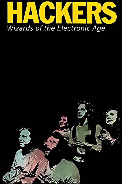 Hackers Wizards of the Electronic Age poster
