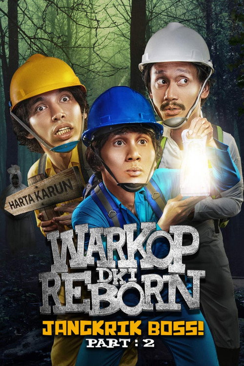 Warkop DKI Reborn: Jangkrik Boss Part 2 poster