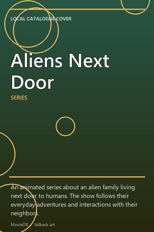 Aliens Next Door poster