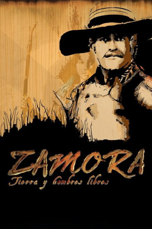 Zamora: Tierra y hombres libres poster