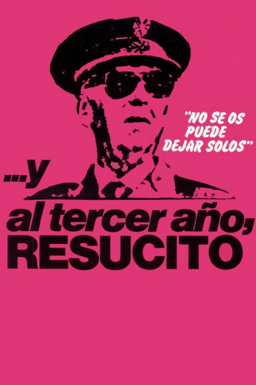 And in the Third Year, He Rose Again poster