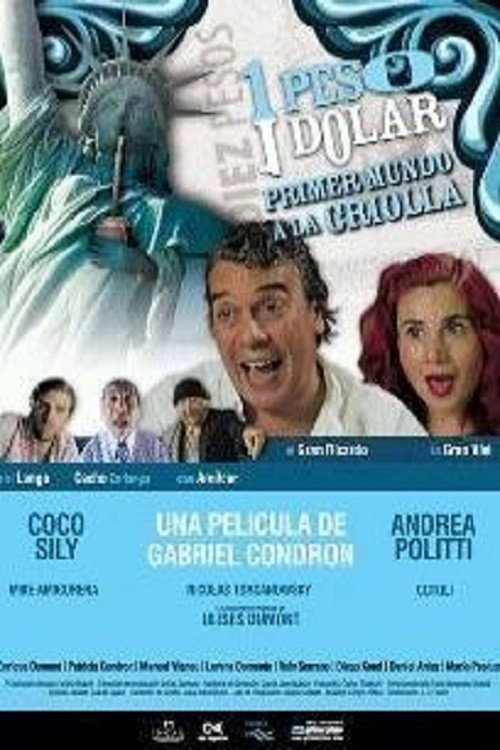 Un peso, un dolar poster