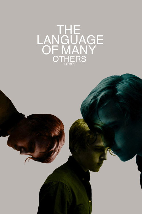LOMO – The Language of Many Others poster