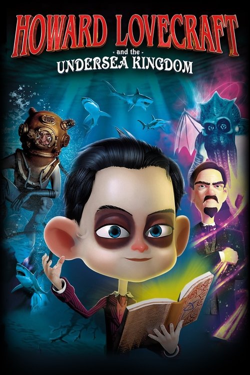 Howard Lovecraft and the Undersea Kingdom poster