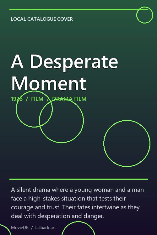 A Desperate Moment poster