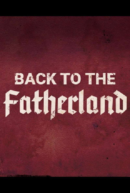 Back to the Fatherland poster