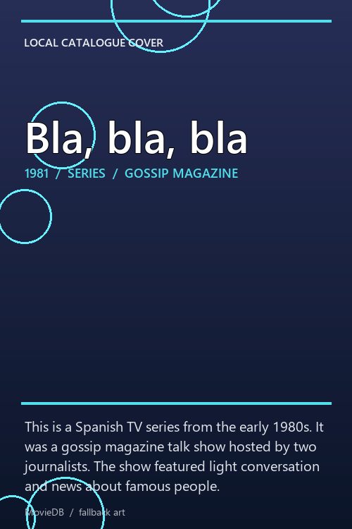 Bla, bla, bla poster