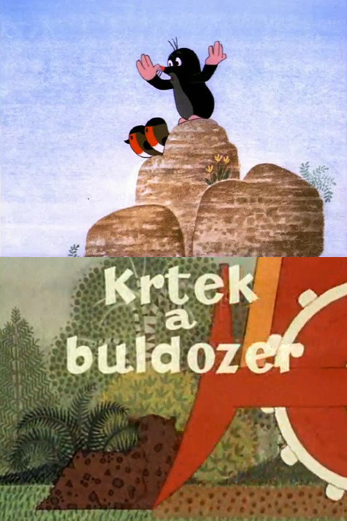 The Mole and the Bulldozer poster