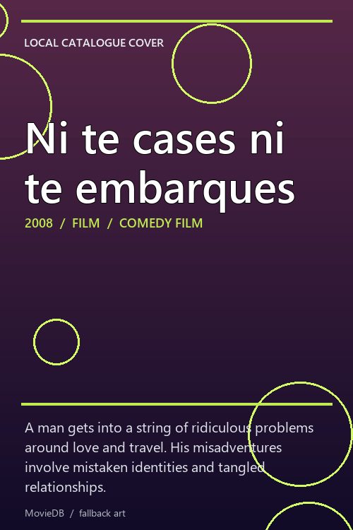 Ni te cases ni te embarques poster