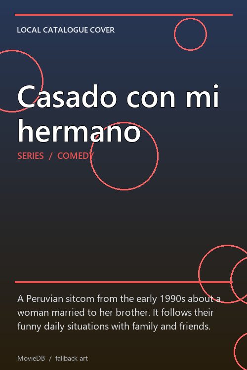 Casado con mi hermano poster