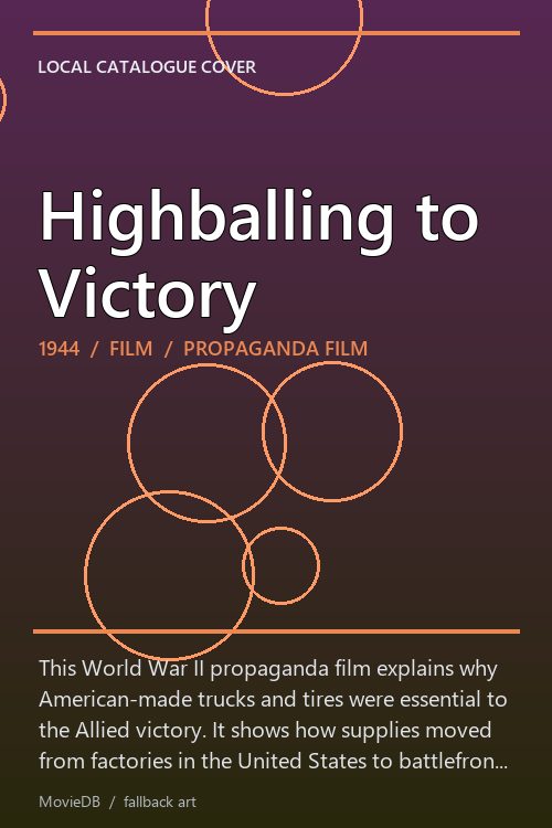 Highballing to Victory poster