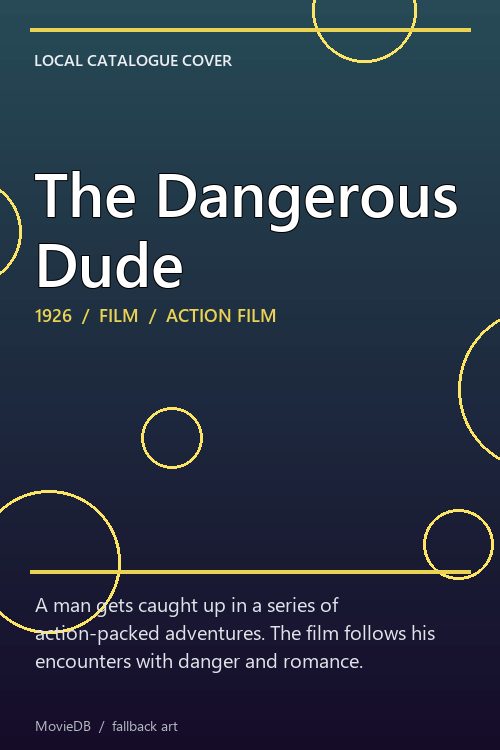 The Dangerous Dude poster