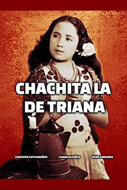 Chachita from Triana poster
