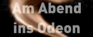 Am Abend ins Odeon poster
