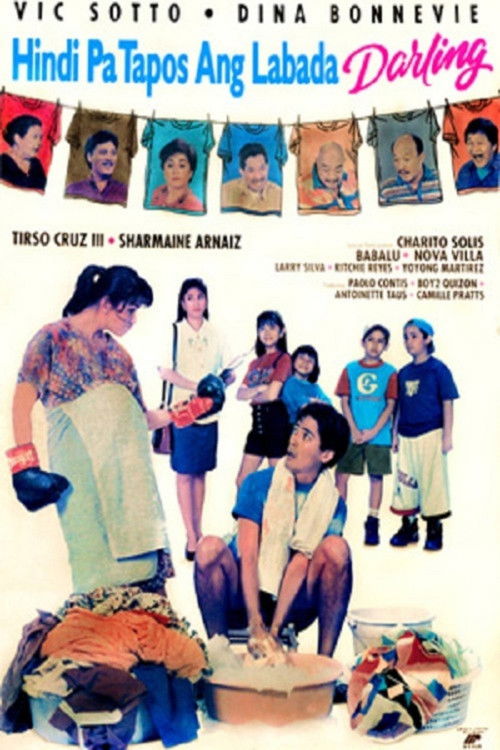 Hindi Pa Tapos Ang Labada Darling poster