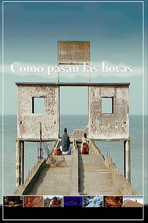 The Hours Go By poster