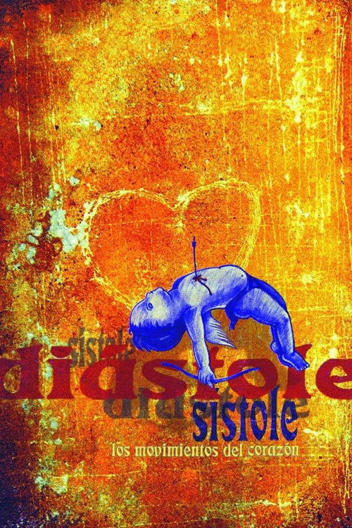 Diástole y sístole: Los movimientos del corazón poster