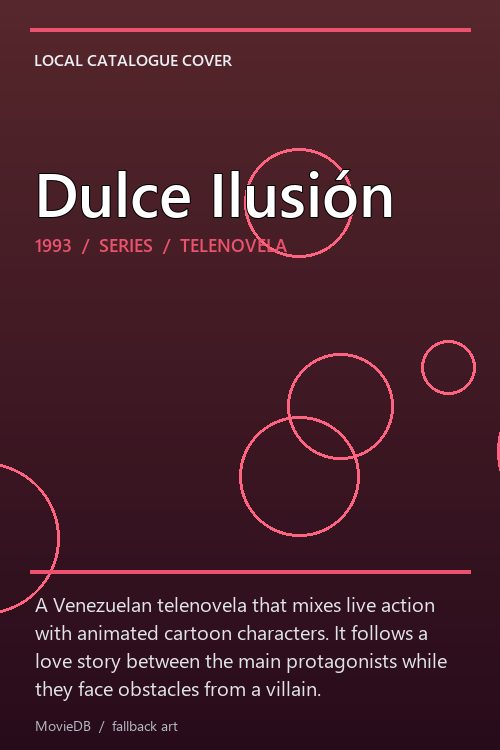 Dulce Ilusión poster