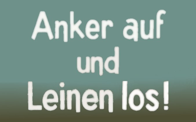 Anker auf und Leinen los poster