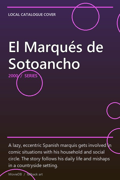 El Marqués de Sotoancho poster