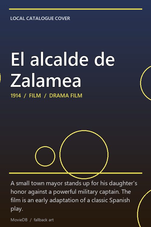El alcalde de Zalamea poster