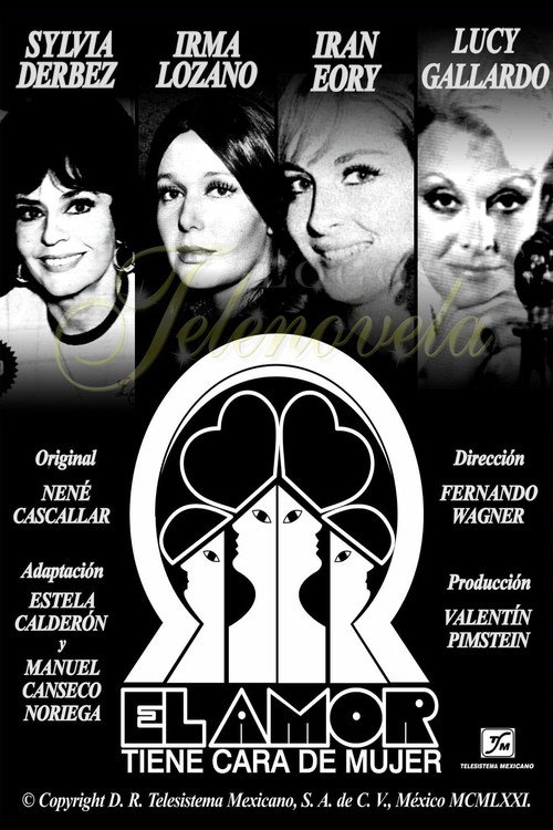 El amor tiene cara de mujer poster