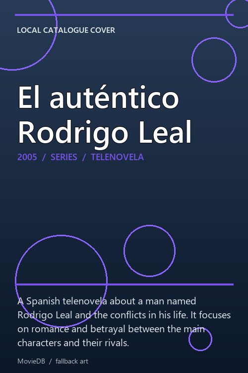 El auténtico Rodrigo Leal poster