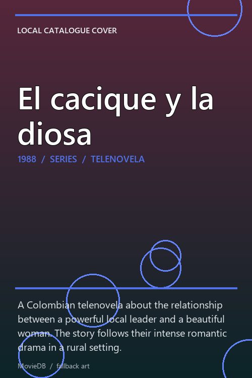 El cacique y la diosa poster