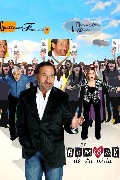 El hombre de tu vida poster