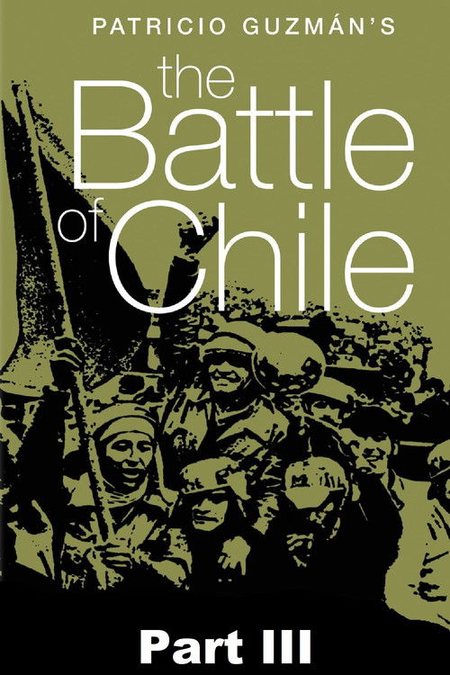 The Battle of Chile: Part 3 poster