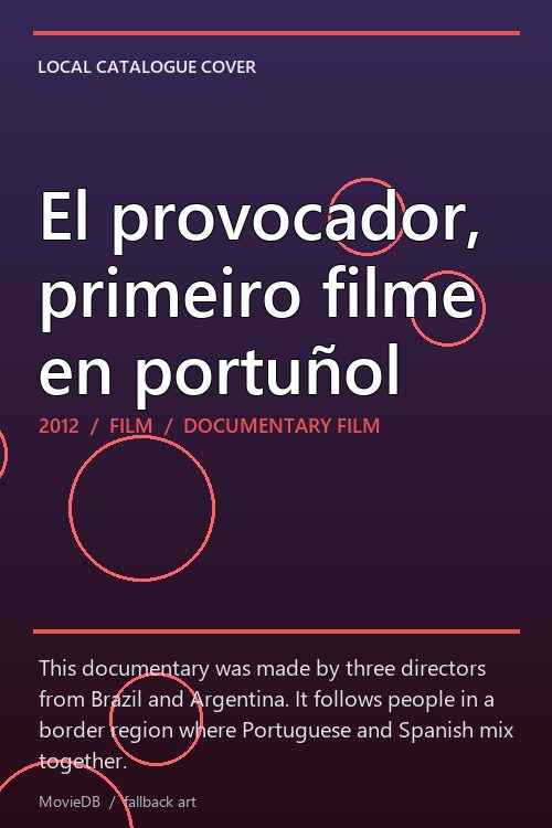 El provocador, primeiro filme en portuñol poster