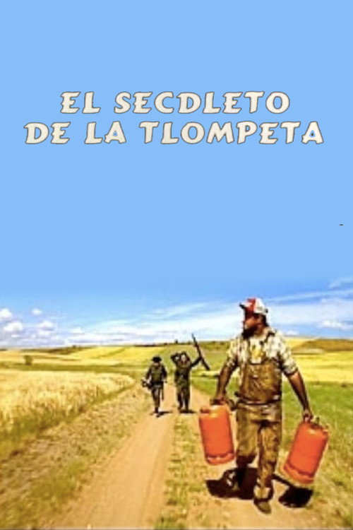 The Seclet of the Tlumpet! poster