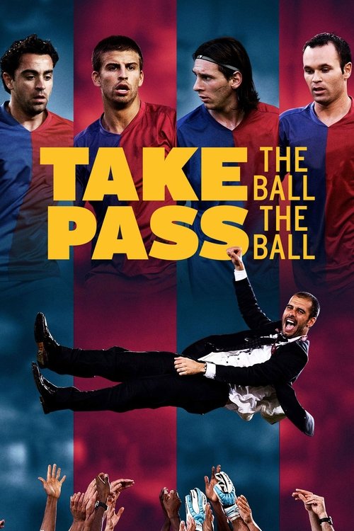 Take The Ball Pass The Ball poster
