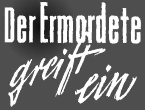 Der Ermordete greift ein poster