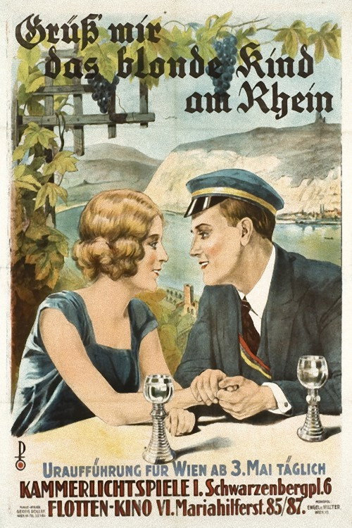 Give My Regards to the Blonde Child on the Rhine poster