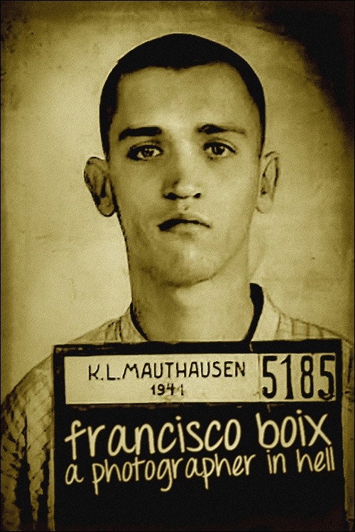 Francisco Boix, a photographer in hell poster