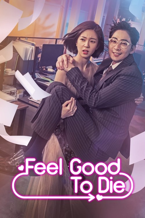 Feel Good to Die poster