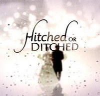 Hitched or Ditched poster