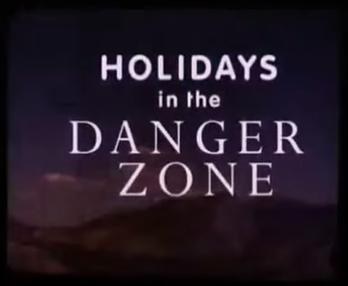 Holidays in the Danger Zone poster