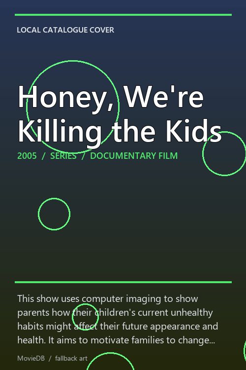 Honey, We're Killing the Kids poster