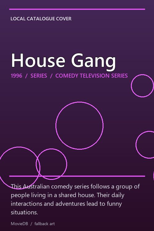 House Gang poster