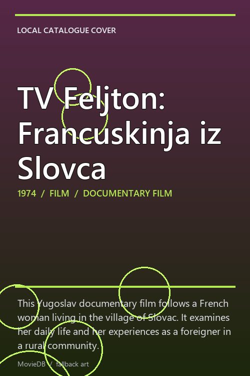 TV Feljton: Francuskinja iz Slovca poster